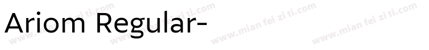 Ariom Regular字体转换